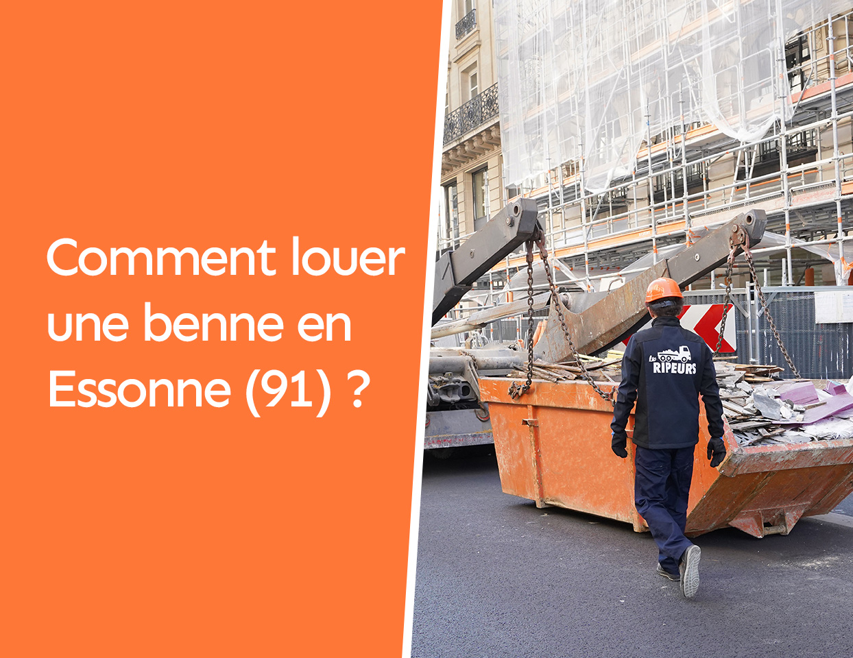 Location de benne en Essonne (91) : Guide actualisé juin 2025